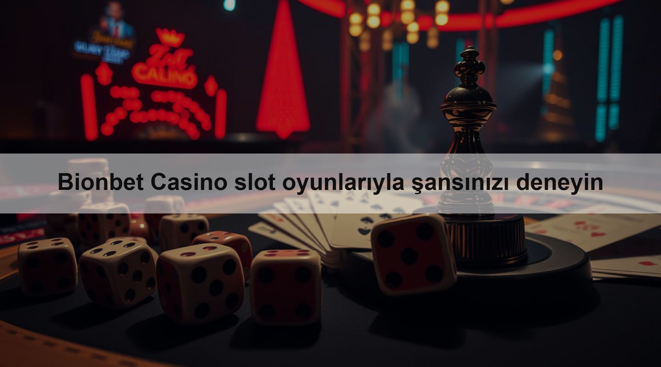 Bionbet Casino slot oyunlarıyla şansınızı deneyin