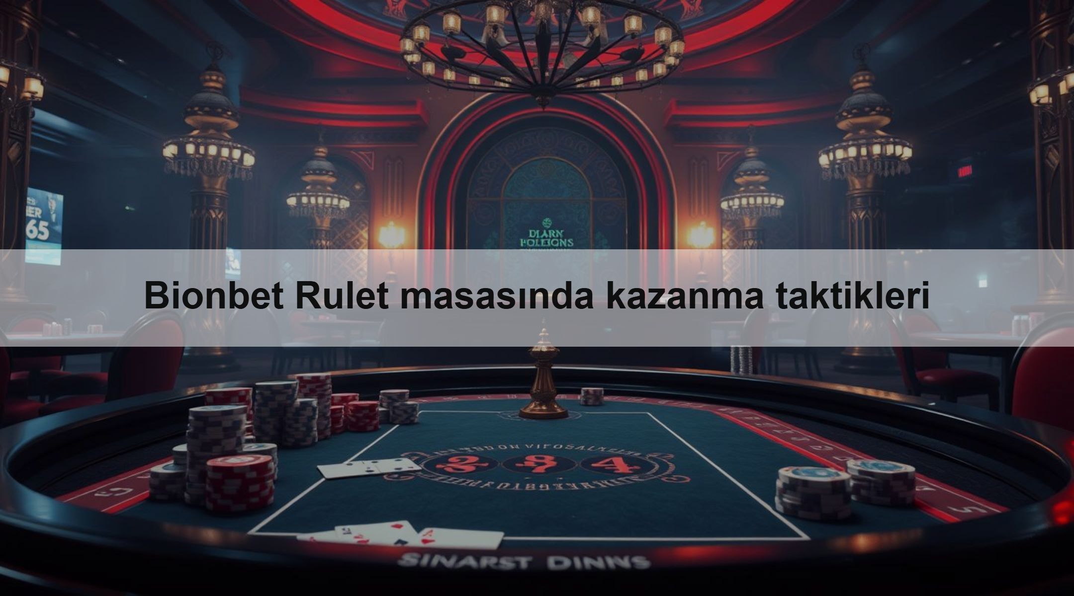 Bionbet Rulet masasında kazanma taktikleri