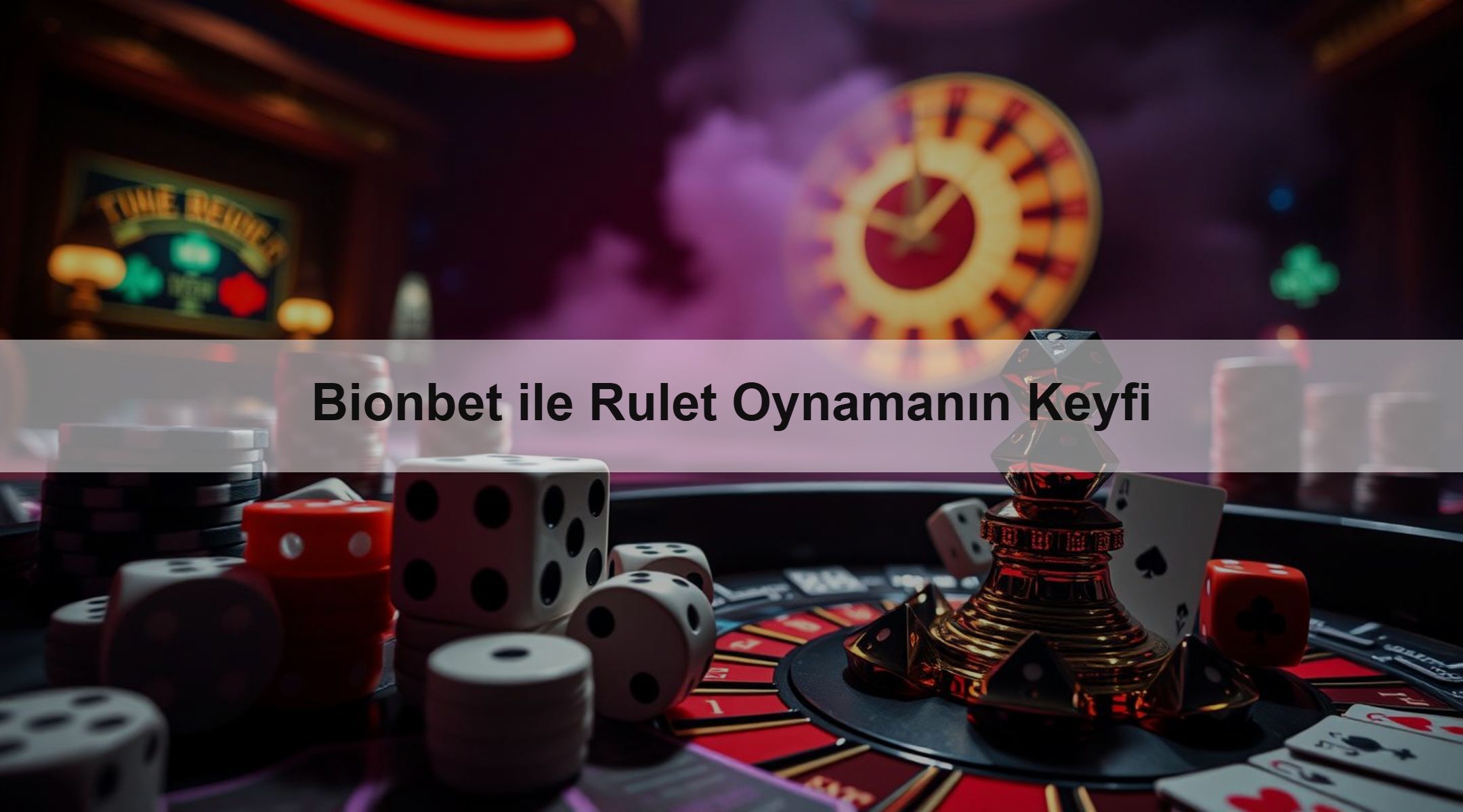 Bionbet ile Rulet Oynamanın Keyfi