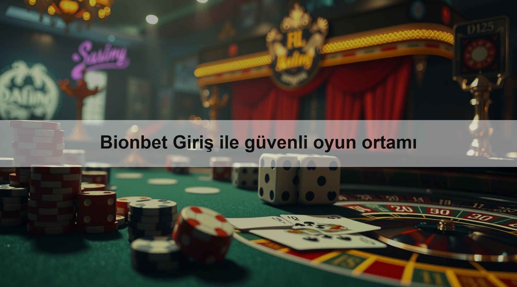 Bionbet Giriş ile güvenli oyun ortamı